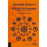Biyolojik Ritim ve Atletik Performans - Sibel Tetik Dündar - Akademisyen Kitabevi