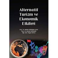 Alternatif Turizm ve Ekonomik Etkileri - Ahmet Kurtaran - Gazi Kitabevi