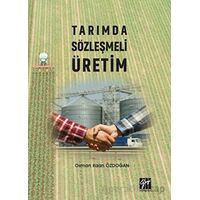 Tarımda Sözleşmeli Üretim - Osman Kaan Özdoğan - Gazi Kitabevi