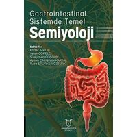 Gastrointestinal Sistemde Temel Semiyoloji - Süleyman Coşgun - Akademisyen Kitabevi