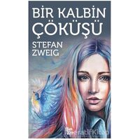 Bir Kalbin Çöküşü - Stefan Zweig - Halk Kitabevi