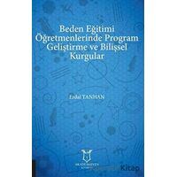 Beden Eğitimi Öğretmenlerinde Program Geliştirme ve Bilişsel Kurgular