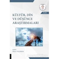 Kültür, Din ve Düşünce Araştırmaları - Münir Yıldırım - Akademisyen Kitabevi