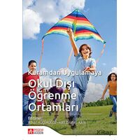 Okul Dışı Öğrenme Ortamları (Kuramdan Uygulamaya) - Murat Taşdan - Pegem Akademi Yayıncılık