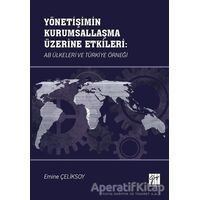Yönetişimin Kurumsallaşma Üzerine Etkileri: AB Ülkeleri ve Türkiye Örneği