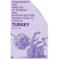 Management and Analysis of Tourism and Aviation Sectors During Covid-19 Crisis in Turkey