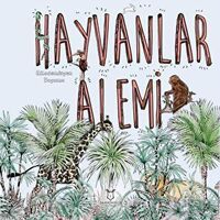 Hayvanlar Alemi - Akademisyen Boyama - Kollektif - Akademisyen Kitabevi