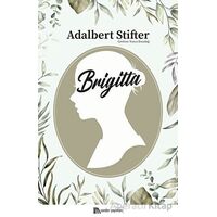 Brigitta - Adalbert Stifter - Sander Yayınları