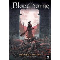 Bloodborne 1: Uykunun Ölümü - Ales Kot - Eksik Parça Yayınları