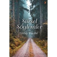 Şiirsel Söylemler - Gülay Yurdal - Cinius Yayınları