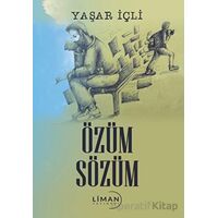 Özüm Sözüm - Yaşar İçli - Liman Yayınevi