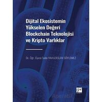 Dijital Ekosistemin Yükselen Değeri Blockchain Teknolojisi ve Kripto Varlıklar