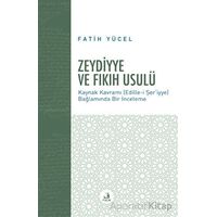 Zeydiyye ve Fıkıh Usulü - Fatih Yücel - Fecr Yayınları