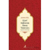 Eşari Kelamında Ahiret Tasavvuru - Abdulbasit Küçük - Fecr Yayınları