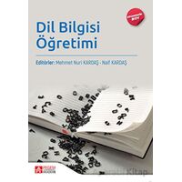 Dil Bilgisi Öğretimi (Ekonomik Boy) - Naif Kardaş - Pegem Akademi Yayıncılık