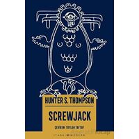 Screwjack - Hunter S. Thompson - İthaki Yayınları