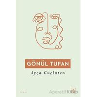 Gönül Tufan - Ayça Güçlüten - İthaki Yayınları
