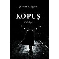 Kopuş - Selim Doğan - İkinci Adam Yayınları