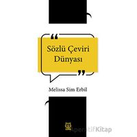 Sözlü Çeviri Dünyası - Melissa Sim Erbil - Luna Yayınları
