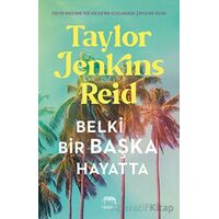Belki Bir Başka Hayatta - Taylor Jenkins Reid - Yabancı Yayınları