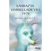 Şahbazın Harikulade Yılı 1979 - Mine Söğüt - Can Yayınları