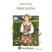 Pollyanna - Eleanor H. Porter - Remzi Kitabevi