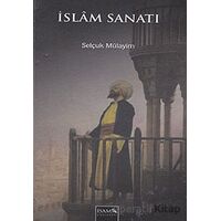 İslam Sanatı - Selçuk Mülayim - İsam Yayınları