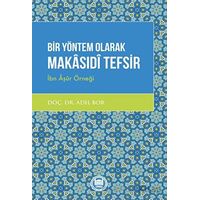 Bir Yöntem Olarak Makasıdi Tefsir - Adil Bor - Marmara Üniversitesi İlahiyat Fakültesi Vakfı