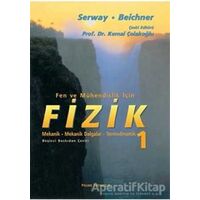 Fen ve Mühendislik İçin Fizik 1 - Raymond A. Serway - Palme Yayıncılık - Akademik Kitaplar