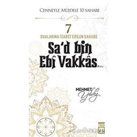 Sad Bin Ebi Vakkas (R.A.) - Mehmet Yıldız - Timaş Yayınları