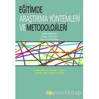 Eğitimde Araştırma Yöntemleri ve Metedolojileri - Atılgan Erözkan - Anı Yayıncılık