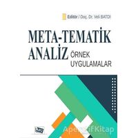 Meta - Tematik Analiz Örnek Uygulamalar - Veli Batdı - Anı Yayıncılık