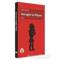 Karagözün Rüyası - Alper Gürkan - Büyüyen Ay Yayınları