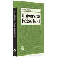 Üniversite Felsefesi - Durmuş Günay - Büyüyen Ay Yayınları