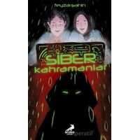 Siber Kahramanlar - Feyza Şahin - Erdem Çocuk