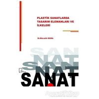 Plastik Sanatlarda Tasarım Elemanları ve İlkeleri - Mücahit Bora - Gece Akademi