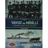 Yavuz ve Midilli - Özer Öner - Yeditepe Yayınevi