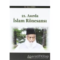21. Asırda İslam Rönesansı - Israr Ahmed - Araştırma Yayınları