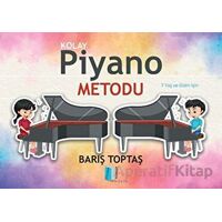 Kolay Piyano Metodu - Barış Toptaş - Kitapol Yayınları