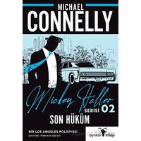 Son Hüküm - Mickey Haller Serisi 2 - Michael Connelly - Ayrıksı Kitap