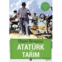 Atatürk ve Tarım - Hanri Benazus - İleri Yayınları