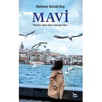 Mavi - Mahmut Gürsel Kuş - Ceylan Yayınları