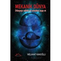 Mekanik Dünya - Melahat Kanoğlu - Kırmızı Çatı Yayınları