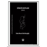 Sürgün Notları - Fatin Murat Seferbeyoğlu - Myrina Yayınları
