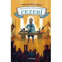 Orta Çağın Büyük Dahisi Cezeri - Muhammed Ali Çalışkan - Babil Kitap