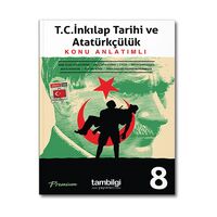 Tambilgi 8. Sınıf T.C. İnkılap Tarihi Ve Atatürkçülük Konu Anlatımlı
