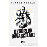Özgürlük Savaşçıları - Marcus Ferrar - Profil Kitap