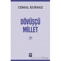 Dövüşçü Millet - Cemal Kurnaz - Türk Edebiyatı Vakfı Yayınları