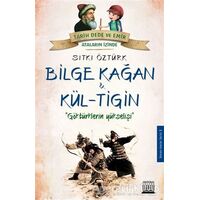 Bilge Kağan ve Kül-Tiğin - Sıtkı Öztürk - Anatolia Kitap