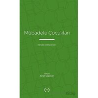 Mübadele Çocukları - Renee Hirschon - Islık Yayınları